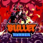 Bullet Runner PC Game